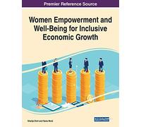 Women Empowerment And Well-Being For Inclusive Economic Growth