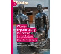 Women Experimenting In Theatre