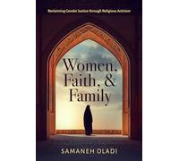 Women, Faith, and Family: Reclaiming Gender Justice through Religious Activism