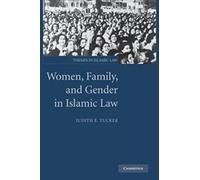 Women, Family, And Gender In Islamic Law