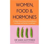 Women Food and Hormones - Sara Gottfried - Little Brown Book Group - Livre en Anglais - Paperback Sara Gottfried (Auteur)