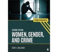 Women Gender and Crime by Stacy L. Mallicoat Stacy L. Mallicoat (Auteur)