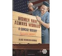 Women Have Always Worked: A Concise History (Working Class in American History) - [Version Originale] Inconnu (Auteur)