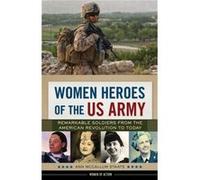 Women Heroes of the US Army by Ann McCallum Staats Unknown (Auteur)