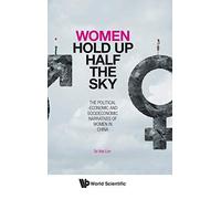 Women Hold Up Half The Sky