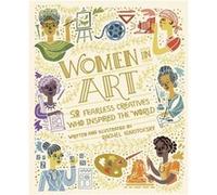 Women in Art by Rachel Ignotofsky Rachel Ignotofsky (Auteur)