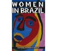 Women in Brazil by Caipora Womens Group Caipora (Organization) (Auteur)
