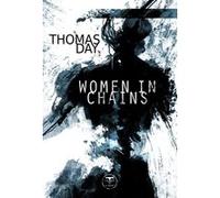 Women in Chains, Redux Thomas Day (Auteur), Anouck Faure (Illustration)