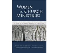 Women in Church Ministries by Edited by Margit Eckholt & Edited by Dorothea Sattler & Edited by Ulrike Link Wieczorek & Edited by Andrea Str bind Edited by Margit Eckholt Edited by Dorothea Sattler Ed