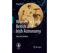 Women In Early British And Irish Astronomy