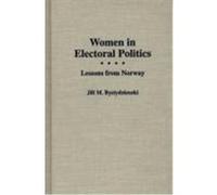 Women in Electoral Politics Jill M. Bystydzienski (Auteur)