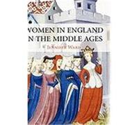 Women in England in the Middle Ages Ward, Jennifer (Auteur)
