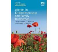 Women In Entrepreneurship And Family Businesses ¿ Methodological Insights To Advance Research