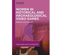 Women In Historical And Archaeological Video Games
