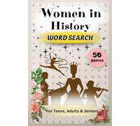 Women in History Word Search: Puzzle Book for Adults, Teens & Seniors | Featuring Professions & Historical Roles | Easy to Read | 6×9 Inches | Perfect Gift for Birthdays or Holidays