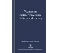 Women In Italian Renaissance Culture And Society