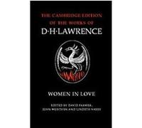 Women in Love, Lawrence, D. H. Works. D. H. Lawrence, David R. Farmer, John Worthen, Lindeth Vasey (Auteur)