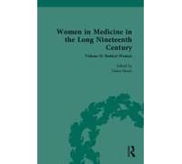 Women In Medicine In The Long Nineteenth Century