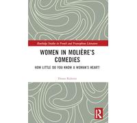 Women in Molière’s Comedies