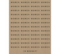 Women In Revolt! - Art And Activism In The Uk 1970-90
