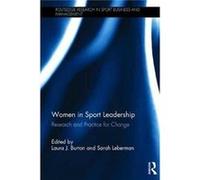 Women In Sport Leadership Laura J Burton, Sarah Leberman (Auteur)