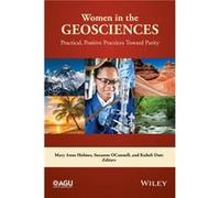 Women in the Geosciences Mary Anne Holmes, Suzanne O,connell, Kuheli Dutt (Auteur)