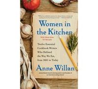 Women in the Kitchen by Anne Willan Anne Willan (Auteur)