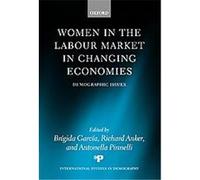 Women in the Labour Market in Changing Economics, International Studies in Demography