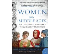 Women in the Middle Ages Frances Gies, Joseph Gies (Auteur)
