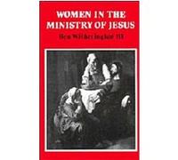 Women in the Ministry of Jesus, SOCIETY FOR NEW TESTAMENT STUDIES MONOGRAPH SERIES Ben Witherington (Auteur)