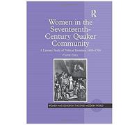 Women In The Seventeenth-Century Quaker Community