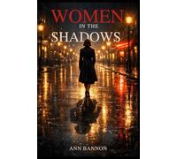 Women in the Shadows: A Classic Lesbian Pulp Novel
