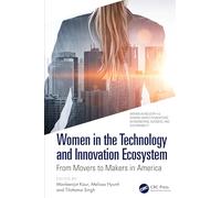 Women in the Technology and Innovation Ecosystem