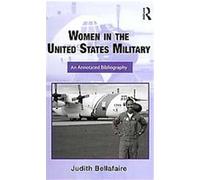 Women in the United States Military Judith Bellafaire (Auteur)
