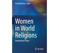 Women in World Religions: Exploring the Future