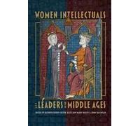 Women Intellectuals And Leaders In The Middle Ages