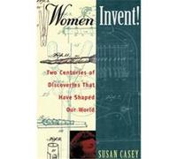 Women Invent Susan Casey (Auteur)
