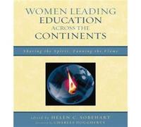 Women Leading Education across the Continents Helen C. Sobehart (Auteur)