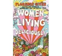 Women Living Deliciously