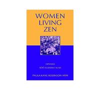 Paula Kane Robinson Arai Women Living Zen (Relié)