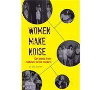 Women Make Noise by Val Rauzier Val Rauzier (Auteur)