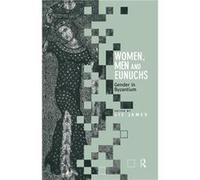 Women Men and Eunuchs by Elizabeth James Elizabeth James (Auteur)