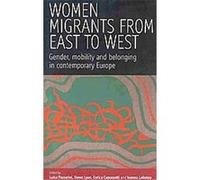 Women Migrants from East to West