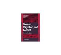 Women, Migration, And Conflict