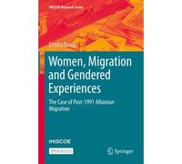 Women, Migration And Gendered Experiences