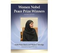 Women Nobel Peace Prize Winners 2d ed. by Marla J. Selvidge Marla J. Selvidge (Auteur)