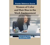 Women Of Color And Hair Bias In The Work Environment