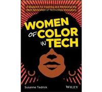 Women of Color in Tech by Susanne Tedrick Susanne Tedrick (Auteur)
