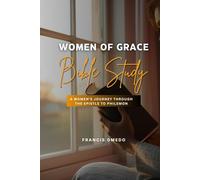 Women of Grace | Bible Study: A Women’s Journey Through the Epistle to Philemon