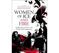 Women Of Ice And Fire: Gender, Game Of Thrones And Multiple Media Engagements